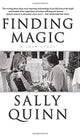 Book cover of: Finding Magic. By: Sally Quinn