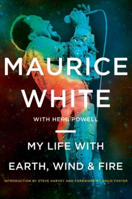 Book cover of: My Life with Earth, Wind & Fire. By: Maurice White