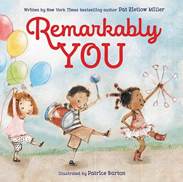 Book cover of: Remarkably You. By: Pat Zietlow Miller