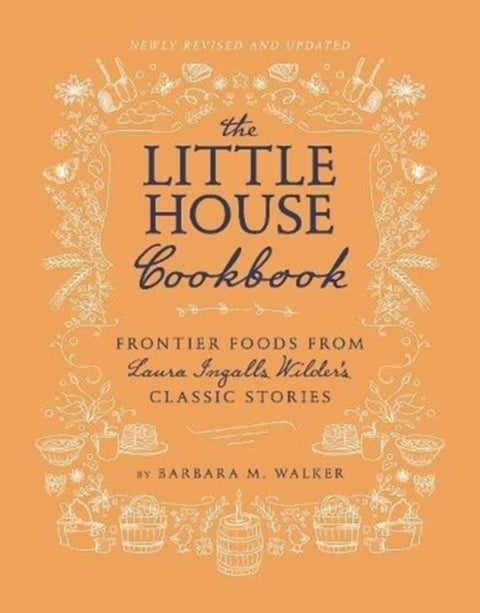 Little House Cookbook: New Full-Color Edition