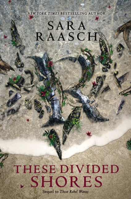 Book cover of: These Divided Shores. By: Sara Raasch