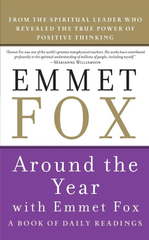 Around the Year With Emmet Fox