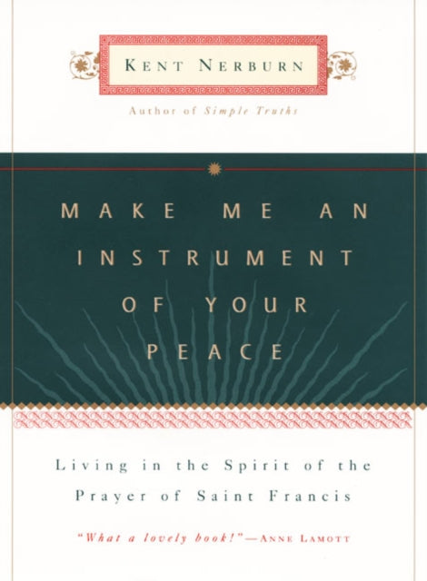 Book cover of: Make Me An Instrument of Your Peace