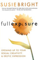 Book cover of: Full Exposure. By: Susie Bright