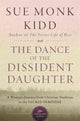 Dance Of The Dissident Daughter