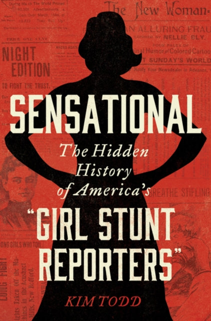 Book cover of: Sensational. By: Kim Todd