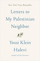 Letters to My Palestinian Neighbor