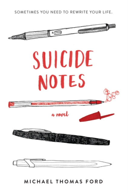Book cover of: Suicide Notes. By: Michael Thomas Ford