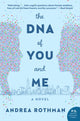 DNA of You and Me 9780062857828 Andrea Rothman