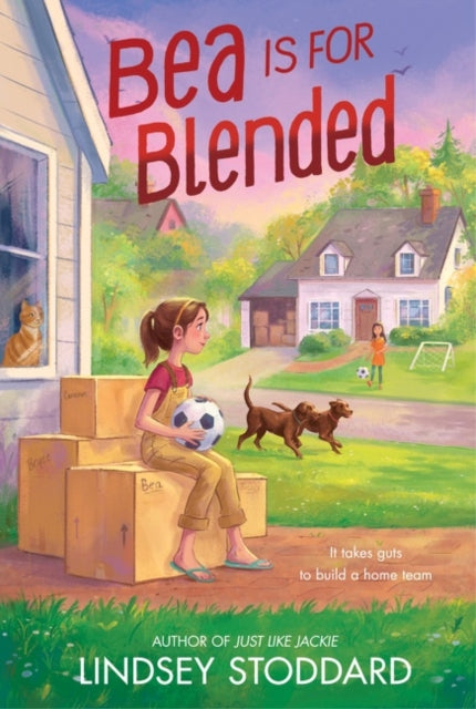 Book cover of: Bea Is for Blended. By: Lindsey Stoddard