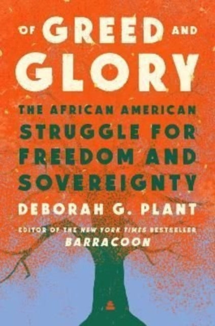 Book cover of: Of Greed and Glory. By: Deborah G. Plant