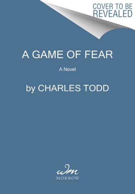 Book cover of: Game of Fear. By: Charles Todd