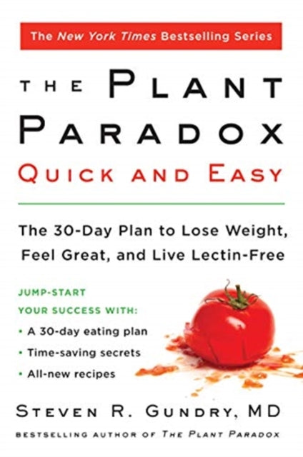 Book cover of: Plant Paradox Quick and Easy. By: Dr. Steven R Gundry  MD