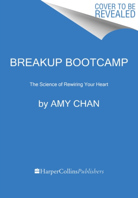 Book cover of: Breakup Bootcamp. By: Amy Chan