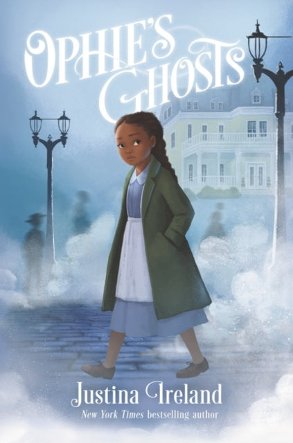 Book cover of: Ophie's Ghosts. By: Justina Ireland
