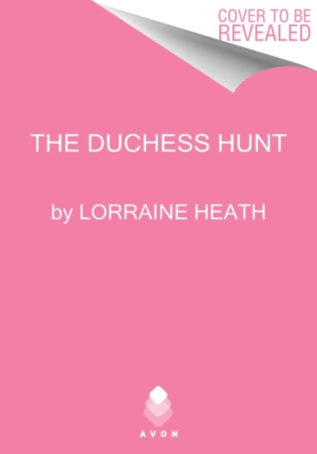 Book cover of: Duchess Hunt. By: Lorraine Heath