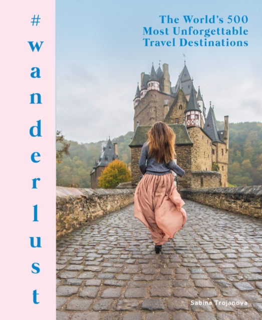 Book cover of: #wanderlust. By: Sabina Trojanova