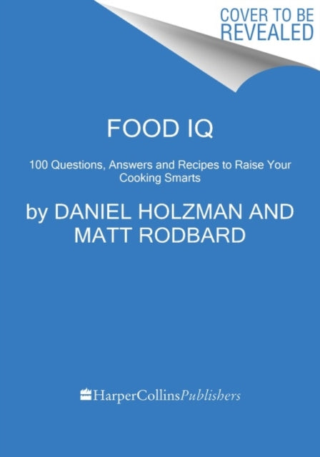 Book cover of: Food IQ. By: Daniel Holzman