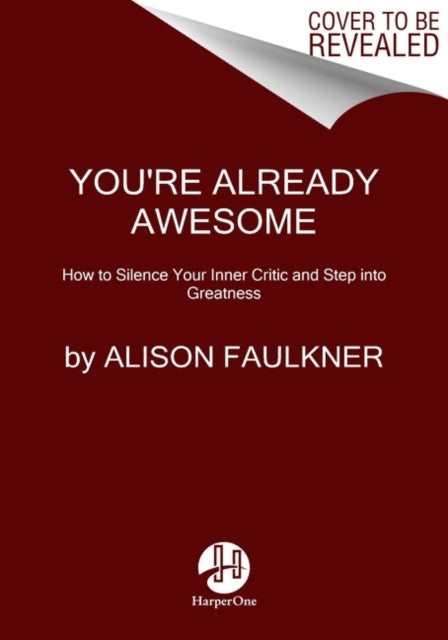 Book cover of: You're Already Awesome. By: Alison Faulkner