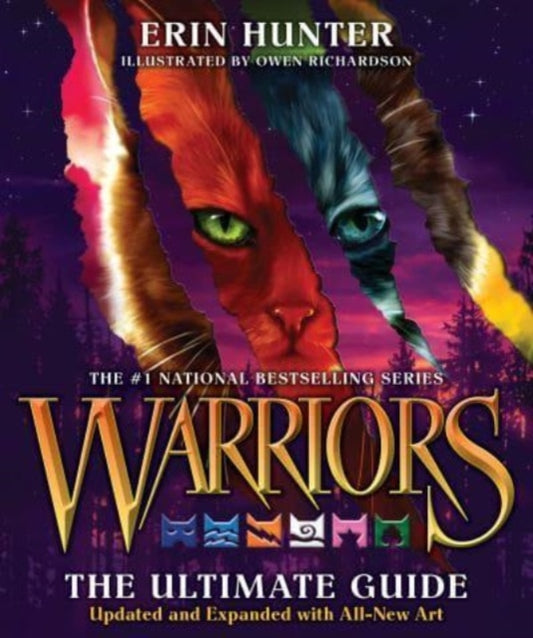Warriors: The Ultimate Guide: Updated and Expanded Edition, A Collectible Gift for Warriors Fans 9780063143968 Erin Hunter