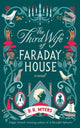 Book cover of: Third Wife of Faraday House. By: B. R. Myers