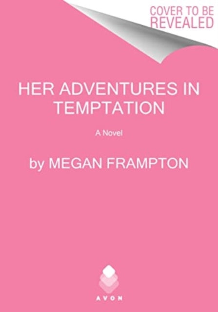 Book cover of: Her Adventures in Temptation. By: Megan Frampton