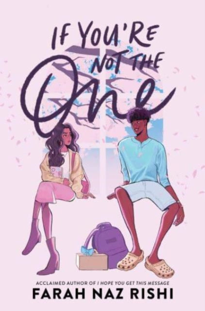 Book cover of: If You're Not the One. By: Farah Naz Rishi