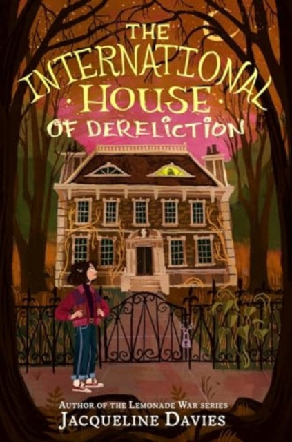 Book cover of: International House of Dereliction. By: Jacqueline Davies