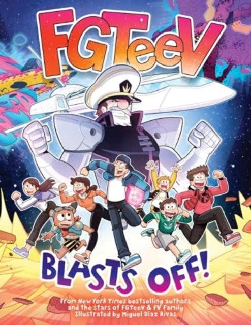 Book cover of: FGTeeV: Blasts Off!. By: FGTeeV