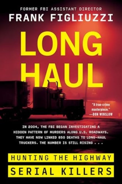 Book cover of: Long Haul. By: Frank Figliuzzi