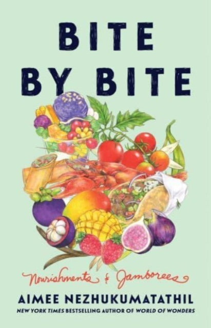 Book cover of: Bite by Bite. By: Aimee Nezhukumatathil