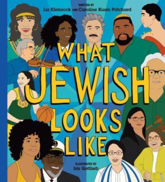 Book cover of: What Jewish Looks Like. By: Liz Kleinrock