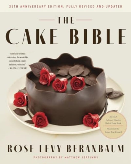 Book cover of: Cake Bible, 35th Anniversary Edition