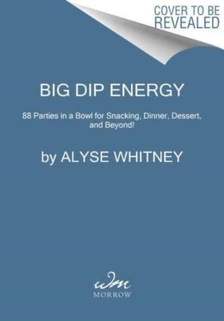 Book cover of: Big Dip Energy. By: Alyse Whitney