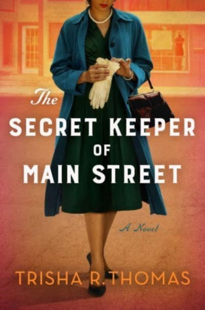 Book cover of: Secret Keeper of Main Street. By: Trisha R. Thomas