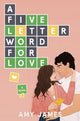 Five-Letter Word for Love, A Novel 9780063399013 Amy James