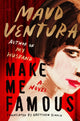 Make Me Famous, A Novel 9780063427518 Maud Ventura