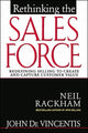 Book cover of: Rethinking the Sales Force: Redefining Selling to Create and Capture Customer Value. By: John DeVincentis