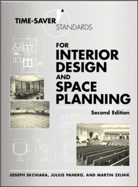 Book cover of: Time-Saver Standards for Interior Design and Space Planning, Second Edition. By: Joseph DeChiara