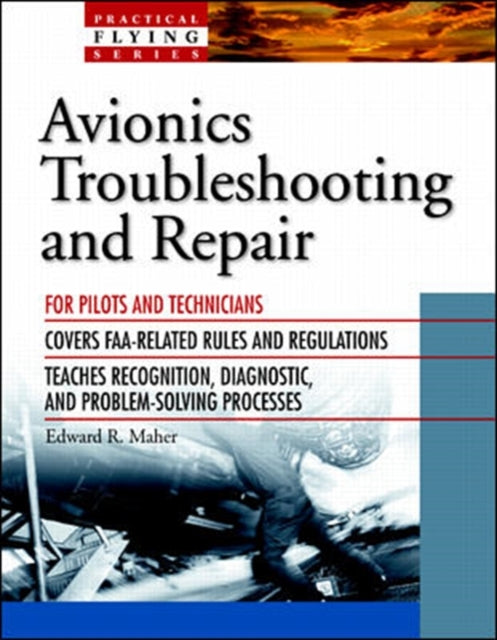 Book cover of: Avionics Troubleshooting and Repair. By: Edward R. Maher