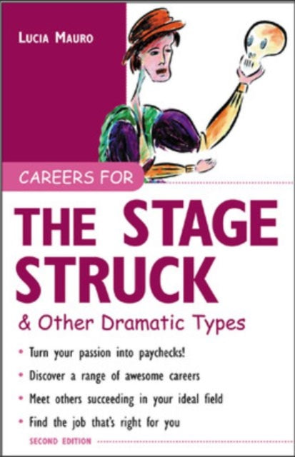 Book cover of: Careers for the Stagestruck & Other Dramatic Types