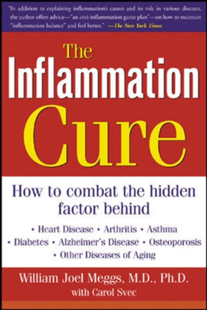 Book cover of: Inflammation Cure. By: William Joel Meggs