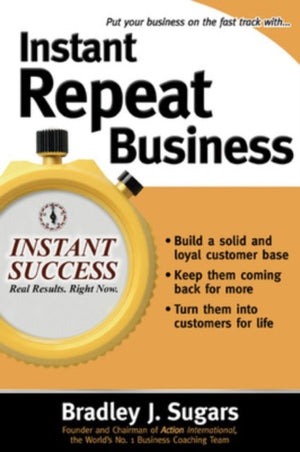 Instant Repeat Business