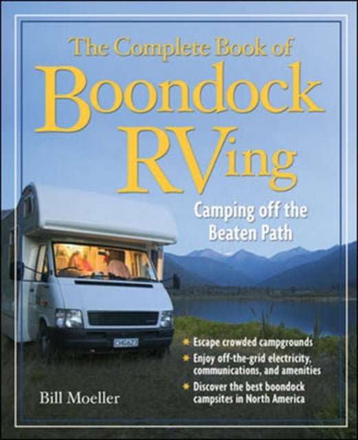 Book cover of: Complete Book of Boondock RVing. By: Bill Moeller