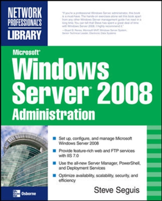 Book cover of: Microsoft Windows Server 2008 Administration. By: Steve Seguis