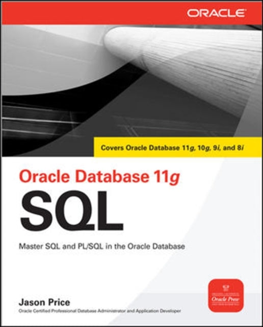 Book cover of: Oracle Database 11g SQL. By: Jason Price