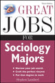 Book cover of: Great Jobs for Sociology Majors. By: Stephen E. Lambert