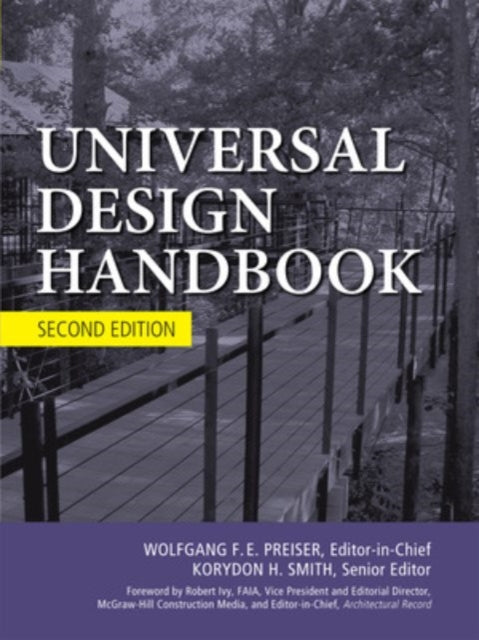 Book cover of: Universal Design Handbook, 2E. By: Korydon H. Smith