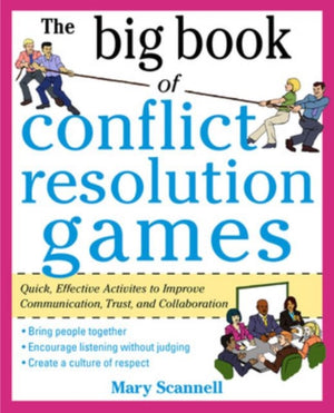 The Big Book of Conflict Resolution Games
