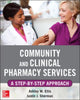 Book cover of: Community and Clinical Pharmacy Services: A step by step approach.. By: Ashley W. Ells